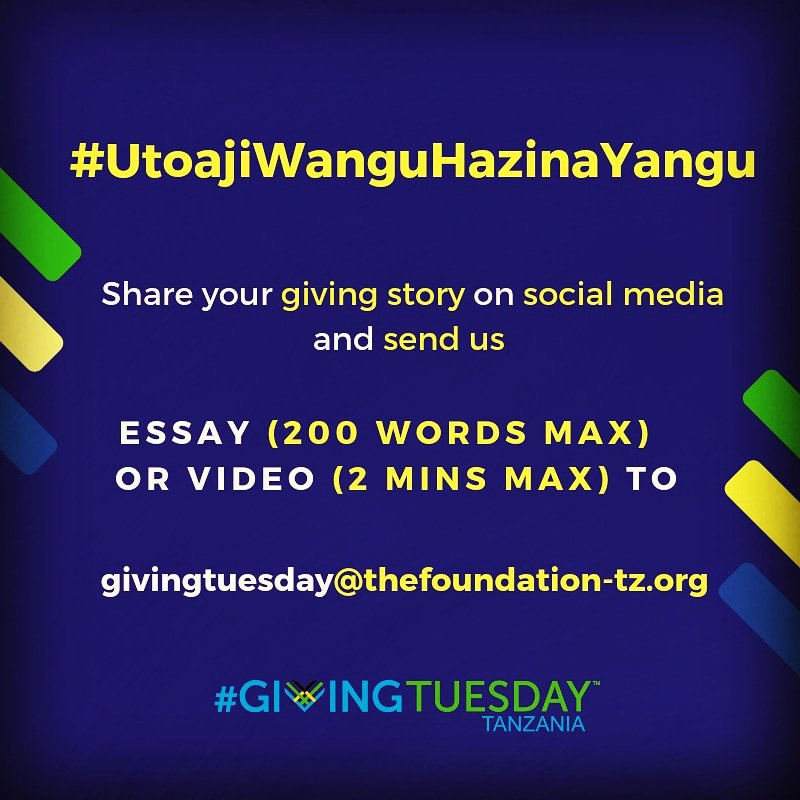 Social media image with blue background and #GivingTuesday Tanzania logo with yellow and white lettering asking viewers to Share your givingstory on social media and send an essay or video.